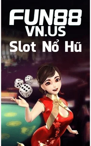 Fun88vn.us sảnh slot Fun88 homepage