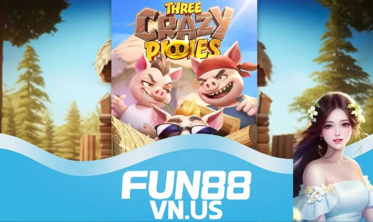 3 Chú Lợn Điên Cuồng FUN88 là thể loại game Slots, giao diện đẹp