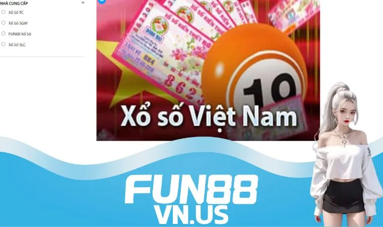 Fun88 hiện đang cung cấp sân chơi Xổ số Việt Nam chuyên nghiệp, hiện đại
